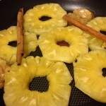 Step 1: Cook up those Pineapple rings
